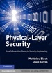 Physical-Layer Security