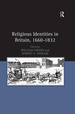 Religious Identities in Britain, 1660-1832