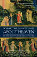 What the Saints Said About Heaven