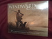 Windward Crossings. a Treasury of Original Waterfowling Tales