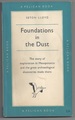 Foundations in the Dust: a Story of Mesopotamian Exploration