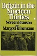 Britain in the Nineteen Thirties (the History of British Society)