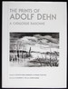 The Prints of Adolf Dehn: a Catalogue Raisonn