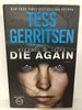 Die Again: a Rizzoli Isles Novel