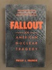 Fallout: an American Nuclear Tragedy