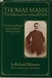 Thomas Mann: the Making of an Artist, 1875-1911