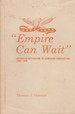 "Empire Can Wait": American Opposition to Hawaiian Annexation, 1893-1898