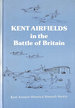 Kent Airfields in the Battle of Britain