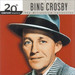 The Best of Bing Crosby: 20th Century Masters (Millennium Collection)