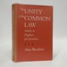 The Unity of the Common Law: Studies in Hegelian Jurisprudence (Philosophy, Social Theory, and the Rule of Law)