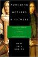 Founding Mothers & Fathers: Gendered Power & the Forming of American Society