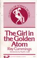 The Girl in the Golden Atom (Classics of Science Fiction Series)