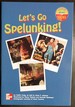 Let's Go Spelunking! (Leveled Books)