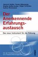 Der Anerkennende Erfahrungsaustausch: Das Neue Instrument Fr Die Fhrung [Gebundene Ausgabe] Geiler, Heinrich; Geiler-Gruber, Brigitta; Bkenheide, Torsten; Rinninsland, Gudrun and Schlnkes, Holger Wirtschaft Bwl Betriebswirtschaft Management...