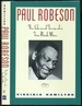 Paul Robeson: the Life and Times of a Free Black Man