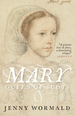 Mary, Queen of Scots (Stewart Dynasty in Scotland)