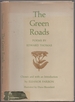 The Green Roads