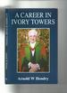 A Career in Ivory Towers