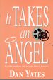 It Takes an Angel (Softcover)