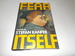 Fear Itself: a Novel