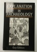 Explanation in Archaeology (Social Archaeology)