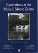 Excavations at the Mola Di Monte Gelato: a Roman and Medieval Settlement in South Etruria (Archaeological Monographs of the British School at Rome)
