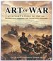 Art of War: Eyewitness U.S. Combat Art From the Revolution Through the Twentieth Century