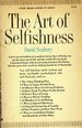 The art of selfishness