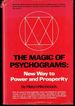 The Magic of Psychograms: New Way to Power and Prosperity