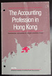 The Accounting Profession in Hong Kong