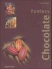 Chocolate Fantasy (Gebundene Ausgabe) Von Franz Ziegler