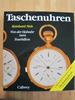 Taschenuhren-Von Der Halsuhr Zum Tourbillon-Das Standartwerk Mit ber 1300 Abbildungen [Gebundene Ausgabe] Von Reinhard Meis (Autor)