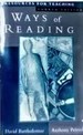 Ways of Reading Like-NEW copy! An Anthology of Writers