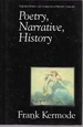 Poetry, Narrative, History (the Bucknell Lectures in Literary Theory; 1)