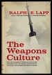 The Weapons Culture