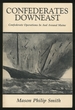 Confederates Downeast: Confederate Operations in and Around Maine