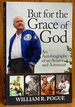But for the Grace of God: an Autobiography of an Aviator and Astronaut (Signed)