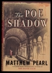 The Poe Shadow: a Novel