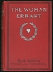 The Woman Errant: Being Some Chapters From the Wonder Book of Barbara the Commuter's Wife