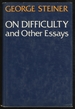 On Difficulty and Other Essays