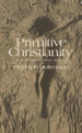 Primitive Christianity in Its Contemporary Setting