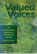 Valued Voices an Interdisciplinary Approach to Teaching and Learning