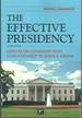 Effective Presidency: Lessons on Leadership From John F. Kennedy to Barack Obama