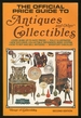 The Official Price Guide to Antiques and Other Collectibles