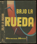 Bajo La Rueda