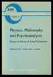 Physics, Philosophy and Psychoanalysis: Essays in Honor of Adolf Grunbaum