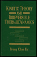 Kinetic Theory and Irreversible Thermodynamics