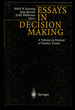 Essays in Decision Making: a Volume in Honour of Stanley Zionts