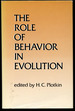 The Role of Behavior in Evolution