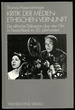Kritik Der Medienethischen Vernunft: Die Ethische Diskussion Uber Den Film in Deutschland Im 20. Jahrhundert